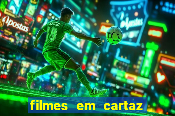 filmes em cartaz conjunto nacional